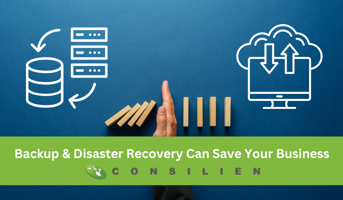 How Backup & Disaster Recovery Can Save Your Business in a Crisis?