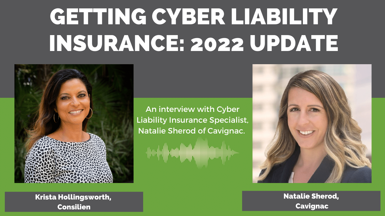 Getting Cyber Liability Insurance 2022 Update