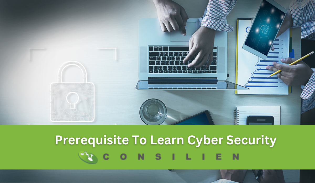 What is the Prerequisite To Learn Cyber Security?